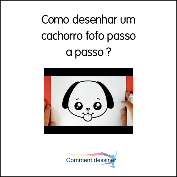 Como Desenhar Um Cachorro Fofo Passo A Passo Como Desenhar